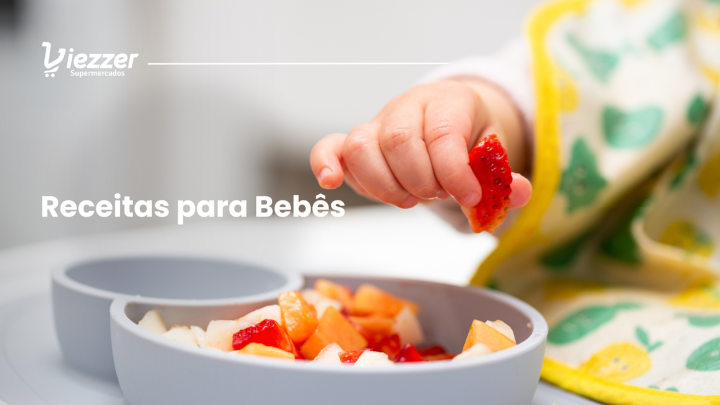 Receitas Para Beb S Ideias Para Fugir Do Comum Viezzer Supermercados