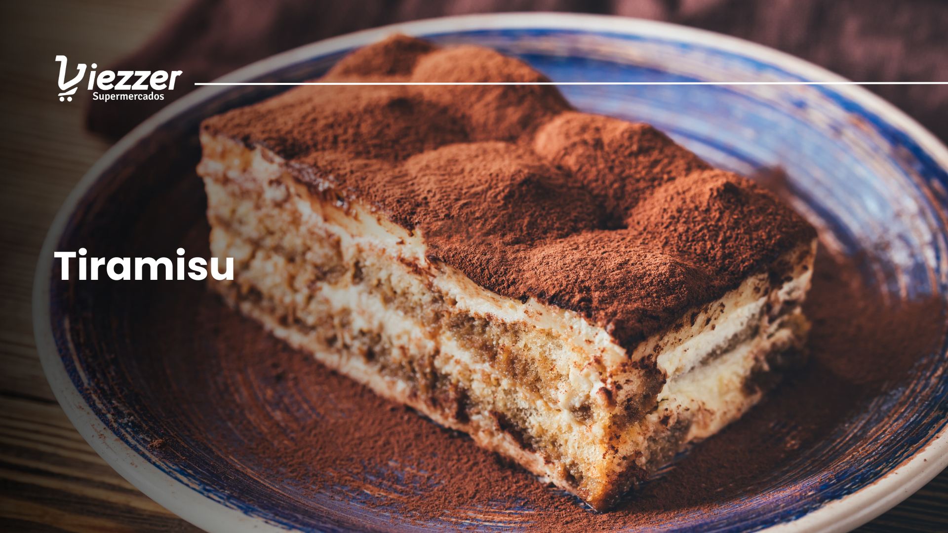 Aprenda a fazer um delicioso tiramisu com o Viezzer