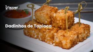 Aprenda a fazer essa deliciosa receita de dadinhos de tapioca com esse artigo especial do Viezzer Supermercados.
