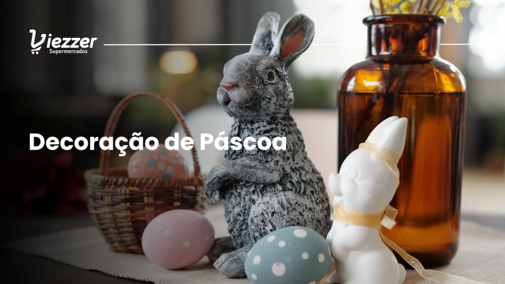 Confira uma linda decoração de páscoa com esse artigo exclusivo do Viezzer Supermercados.