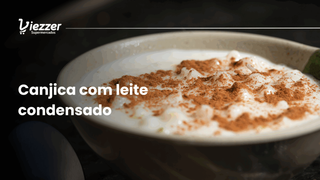 Canjica com leite condensado no Viezzer