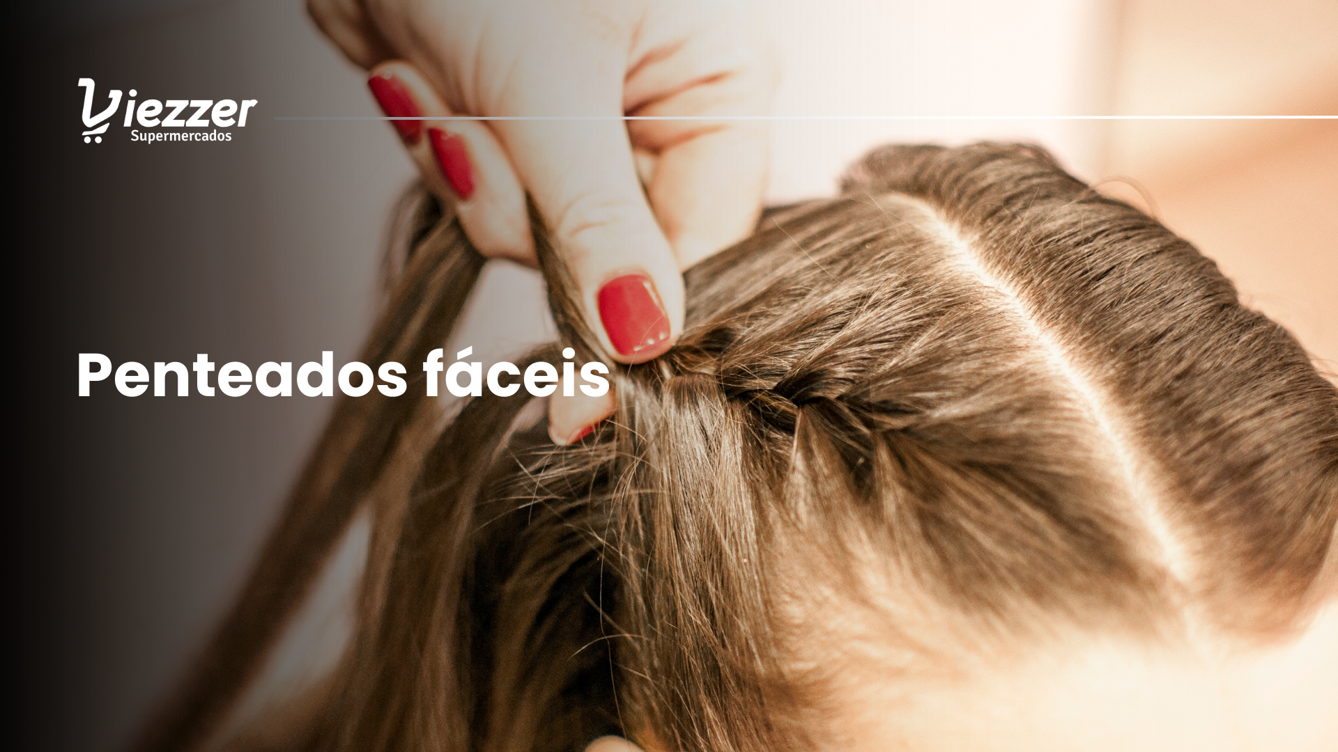 Veja alguns penteados fáceis de fazer