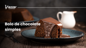 Veja como fazer um bolo de chocolate fofinho no Viezzer
